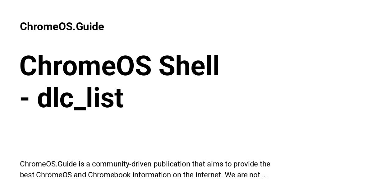 ChromeOS Shell - dlc_list - ChromeOS.Guide